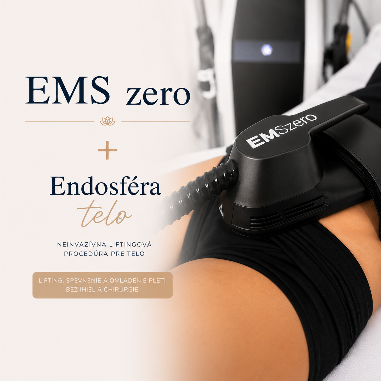 EMS ZERO + ENDOSFÉRA - TELO